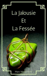 La Jalousie Et La Fessée