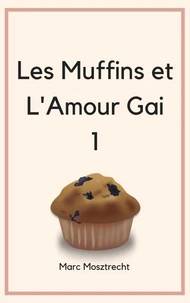 Les Muffins Et L'Amour Gai