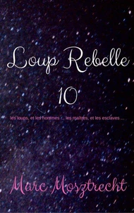 Loup Rebelle 10