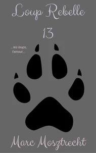 Loup Rebelle 13