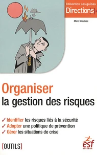Organiser la gestion des risques