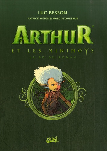 Marc N'Guessan et Luc Besson - Arthur et les Minimoys  : Coffret en 2 volumes : Tomes 1 et 2.