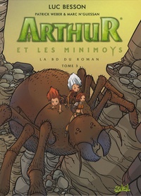 Marc N'Guessan - Arthur et les Minimoys Tome 3 : Arthur et la cité interdite.