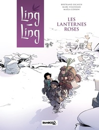Marc N'Guessan et Bertrand Escaich - Ling Ling Tome 2 : Les lanternes roses.