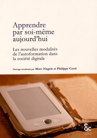 Apprendre par soi-même aujourdhui - Les nouvelles modalités de lautoformation dans la société digitale.pdf