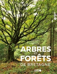 Marc Nagels et Yvon Boëlle - Arbres et forêts de Bretagne.