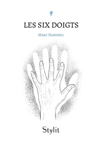 Marc Namokel - Les six doigts.