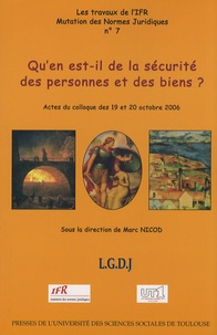 Marc Nicod - Qu'en est-il de la sécurité des personnes et des biens ? - Actes du colloque des 19 et 20 octobre 2006.