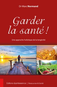 Garder la santé !