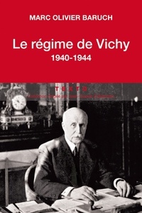 Ebooks téléchargement gratuit pour ipad Le régime de Vichy  - 1940-1944 9791021027459 par Marc-Olivier Baruch (Litterature Francaise) PDB PDF iBook