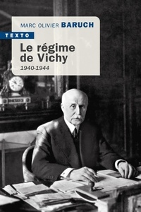 E-books téléchargements gratuits Le régime de Vichy  - 1940-1944 par Marc-Olivier Baruch DJVU (Litterature Francaise) 9791021058071