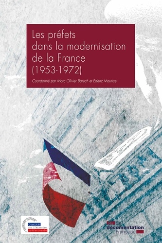 Les préfets dans la modernisation de la France (1953-1972)