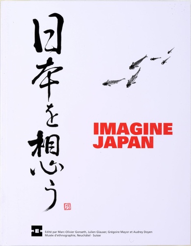 Marc-Olivier Gonseth et Julien Glauser - Imagine Japan.