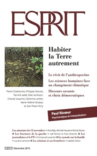 Esprit N° 420, Décembre 2015 Habiter la Terre autrement