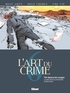Marc Omeyer et Olivier Berlion - L'art du crime Tome 6 : Par dessus les nuages.