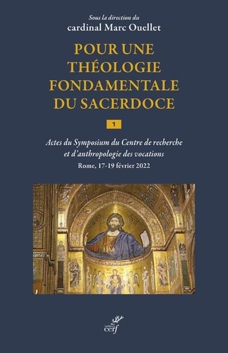 Marc Ouellet - Pour une théologie fondamentale du sacerdoce - Tome 1.