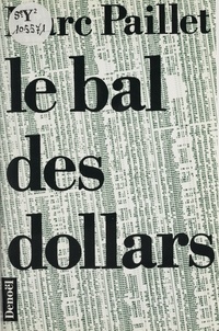 Marc Paillet - Le Bal des dollars.