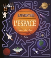 Google books à télécharger en ligne L'espace - Super labyrinthes PDF FB2 RTF (French Edition) par Marc Pattenden 9782753077669