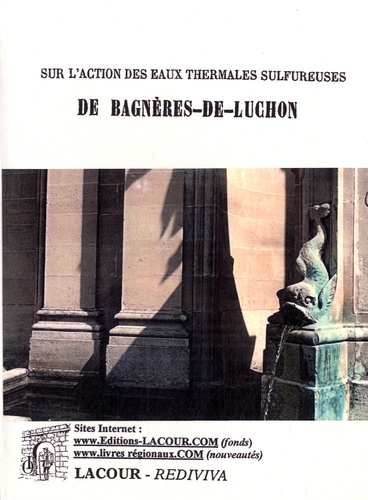 Marc Pégot - Essai clinique sur l'action des eaux thermales sulfureuses de Bagnères-de-Luchon.