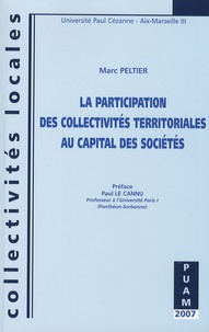 Marc Peltier - La participation des collectivités territoriales au capital des sociétés.