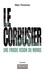Le Corbusier. Une froide vison du monde