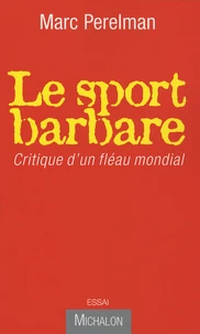 Le sport barbare