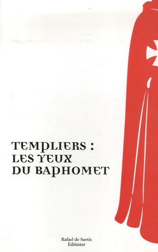 Templiers : les yeux de Baphomet