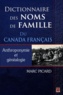 Marc Picard - Dictionnaire des noms de famille du Canada français - Anthroponymie et généalogie.