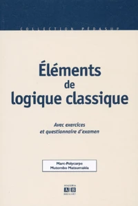 Eléments de logique classique.