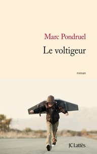 Marc Pondruel - Le voltigeur.