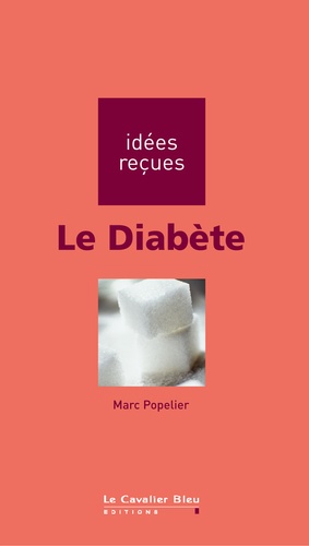 Marc Popelier - Le Diabète.