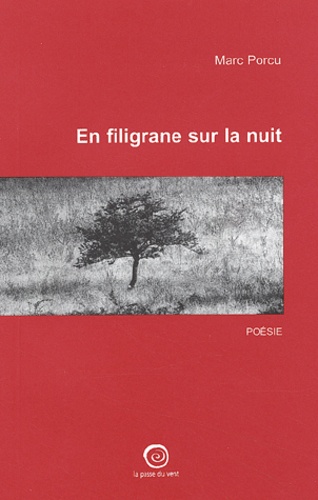Marc Porcu - En Filigrane Sur La Nuit.