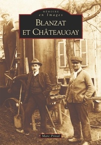 Marc Prival - Blanzat et Châteaugay.