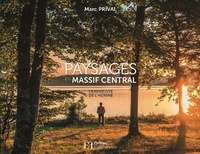 Marc Prival - Paysages en Massif Central - L'empreinte de l'homme.