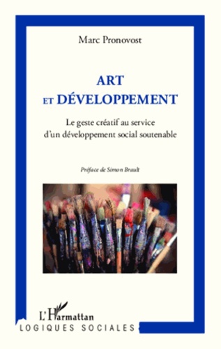 Art et développement. Le geste créatif au service d'un développement social soutenable