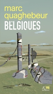 Marc Quaghebeur - Belgiques.