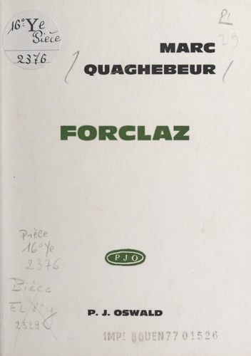 Marc Quaghebeur - Forclaz.