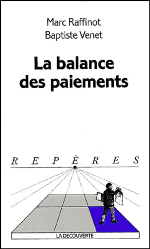 Marc Raffinot et Baptiste Venet - La balance des paiements.