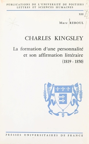 Charles Kingsley. La formation d'une personnalité et son affirmation littéraire, 1819-1850