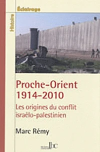 Proche-Orient 1914-2010