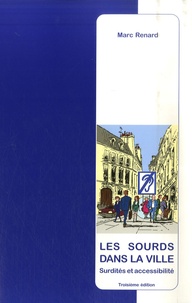 Les sourds dans la ville - Surdités et accessibilité.pdf