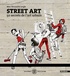 Marc Renaud et  Jungle - Street art - 50 secrets de l'art urbain.