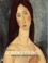 Le silence éternel. Modigliani-Hébuterne 1916-1919