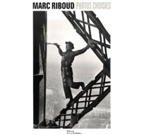 Marc Riboud - Photos Choisies.