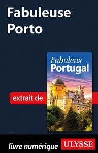 Marc Rigole - FABULEUX  : Fabuleuse Porto.