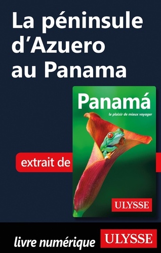 La péninsule d'Azuero au Panama