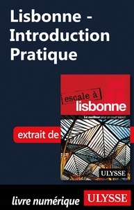 Marc Rigole - Lisbonne - Introduction Pratique.