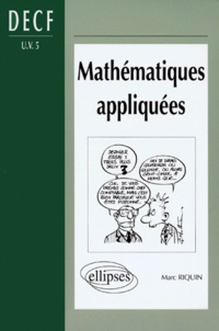 Marc Riquin - Mathématiques appliquées - DECF UV 5, DESCF, MSTCF, MSG.
