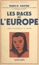 Marc-Rodolphe Sauter - Les races de l'Europe.