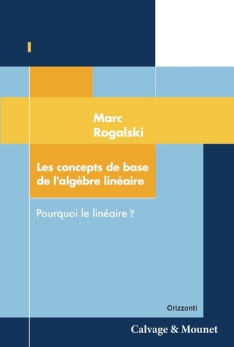 Les concepts de base de l'algèbre linéaire. Pourquoi l'algèbre linéaire